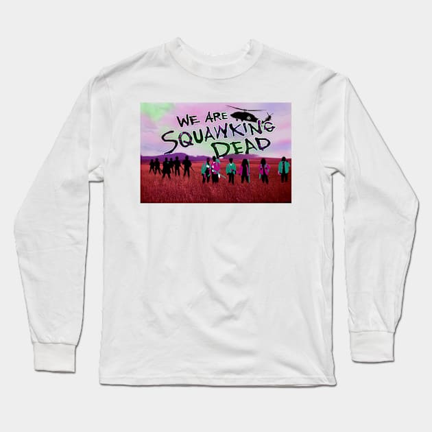 The Walking Dead: World Beyond ART Long Sleeve T-Shirt by SQUAWKING DEAD